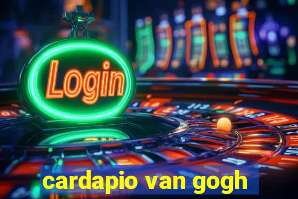 cardapio van gogh